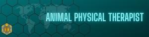 Animal Physical Therapist Banner